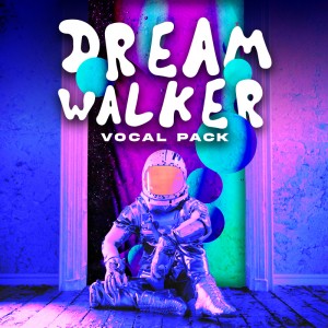 DREAM WALKER VOCAL PACK 
