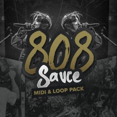 808 Sauce MIDI & Loop Pack