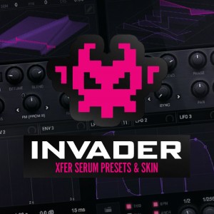 INVADER [SERUM PresetBank + SKIN]